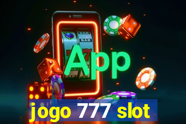 jogo 777 slot