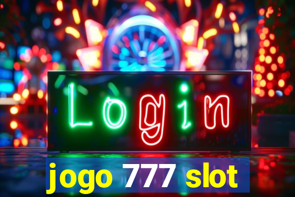 jogo 777 slot