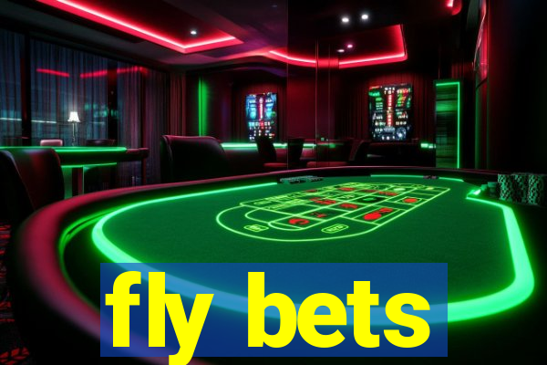 fly bets