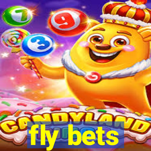 fly bets