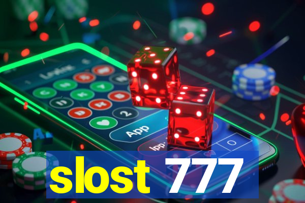 slost 777