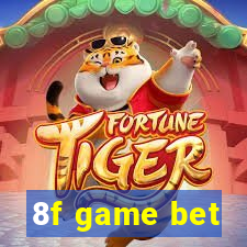 8f game bet