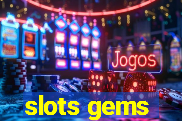 slots gems