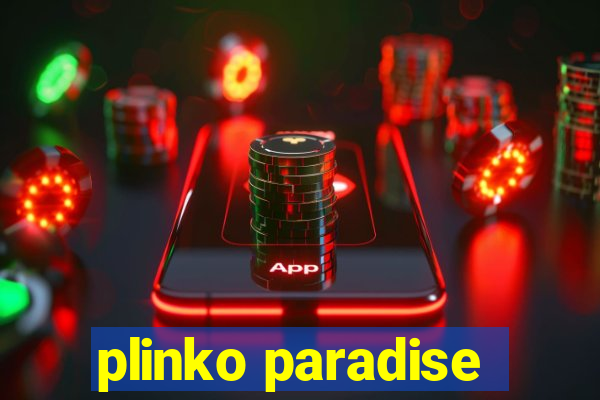 plinko paradise