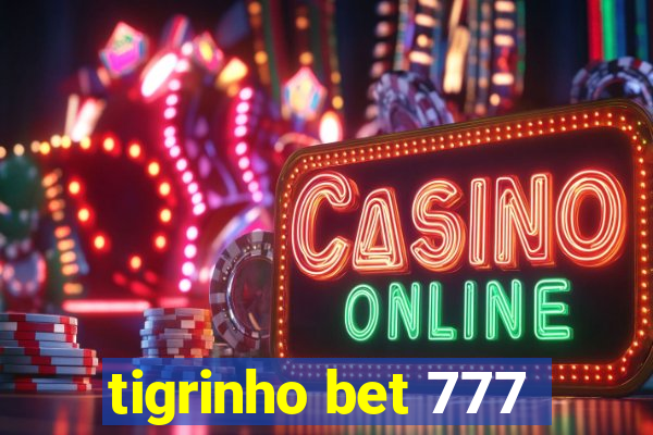 tigrinho bet 777