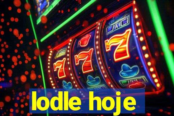 lodle hoje