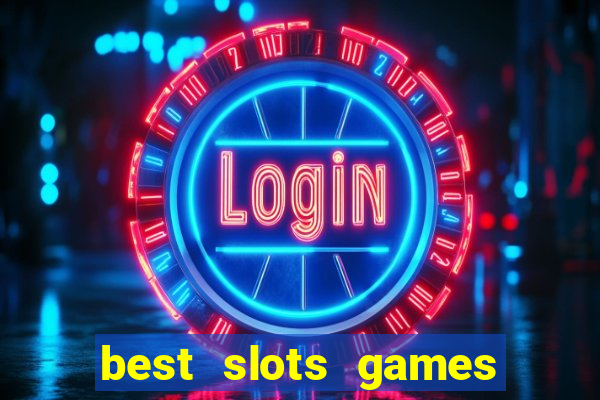 best slots games to win money