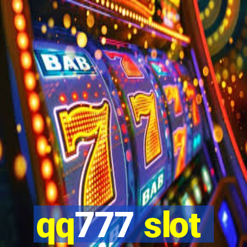 qq777 slot