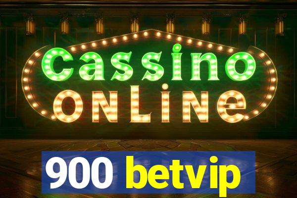 900 betvip