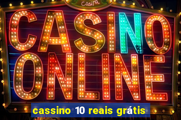 cassino 10 reais grátis