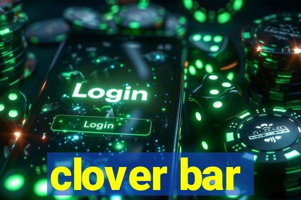 clover bar