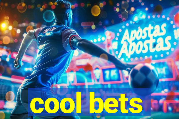 cool bets