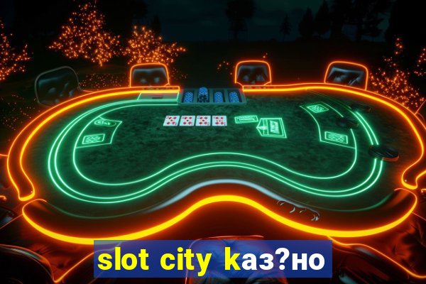 slot city kаз?но