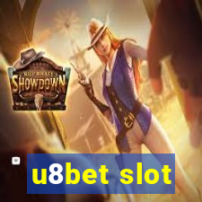 u8bet slot