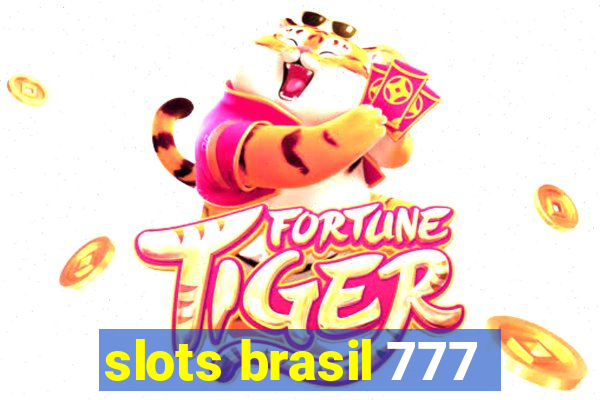 slots brasil 777