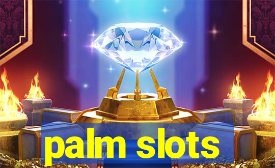 palm slots