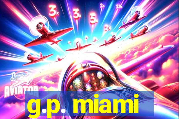 g.p. miami