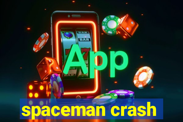 spaceman crash