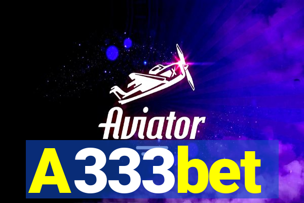 A333bet