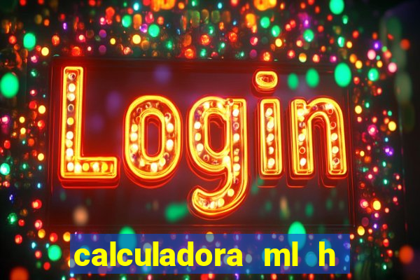 calculadora ml h para mcg kg min