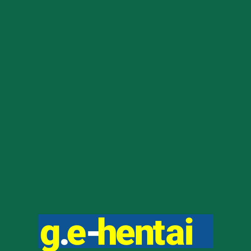 g.e-hentai