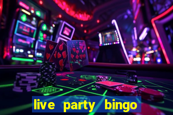 live party bingo mod apk