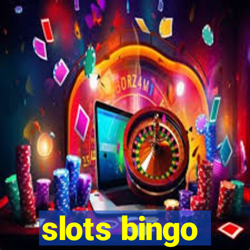 slots bingo