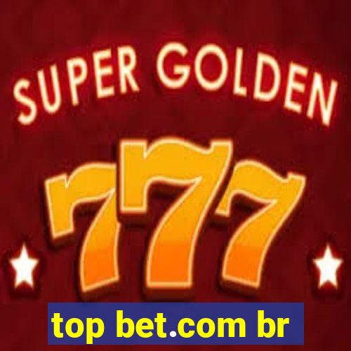 top bet.com br