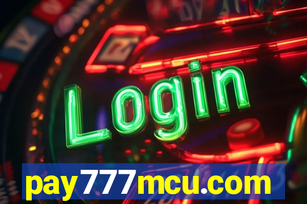 pay777mcu.com