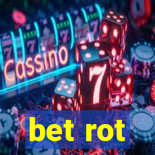 bet rot