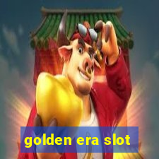 golden era slot