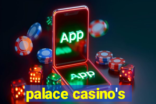 palace casino's