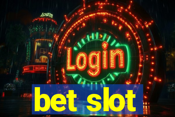 bet slot