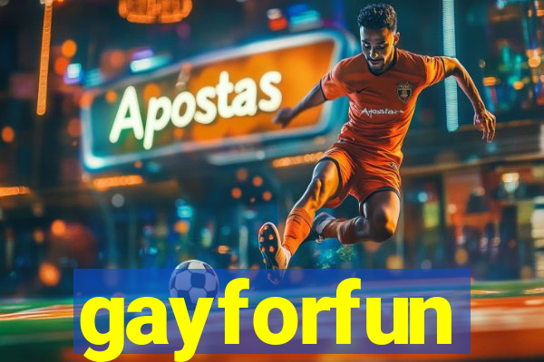 gayforfun