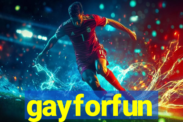 gayforfun