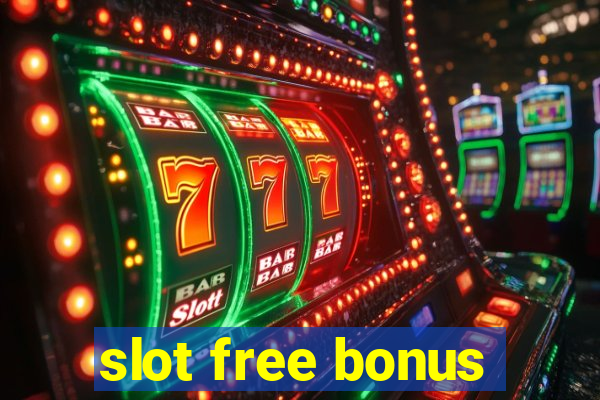 slot free bonus