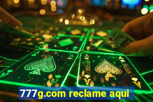 777g.com reclame aqui