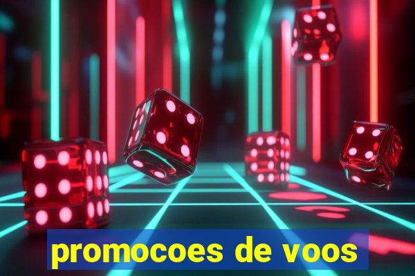 promocoes de voos