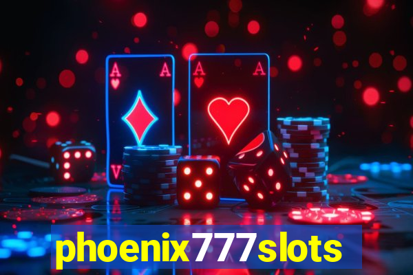 phoenix777slots