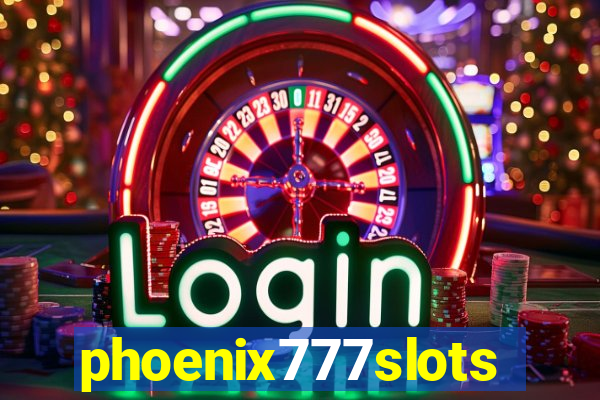 phoenix777slots