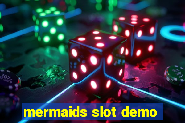 mermaids slot demo