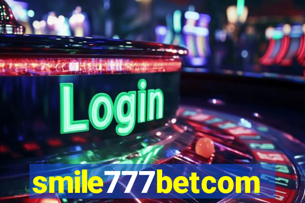 smile777betcom