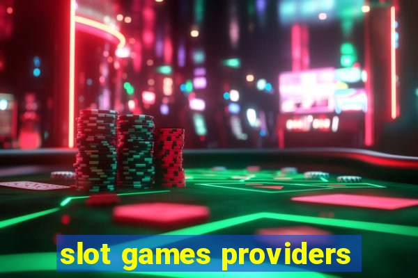 slot games providers