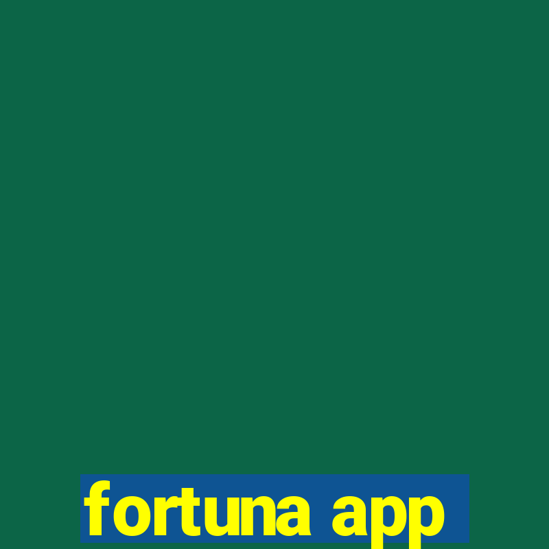 fortuna app