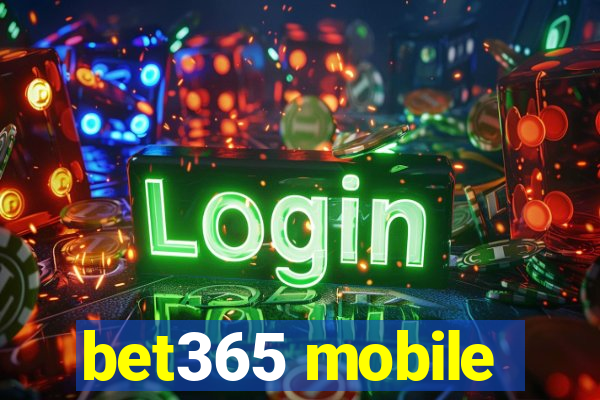 bet365 mobile