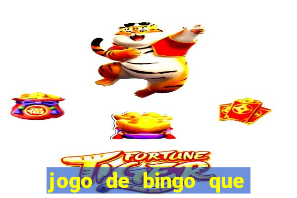 jogo de bingo que paga de verdade