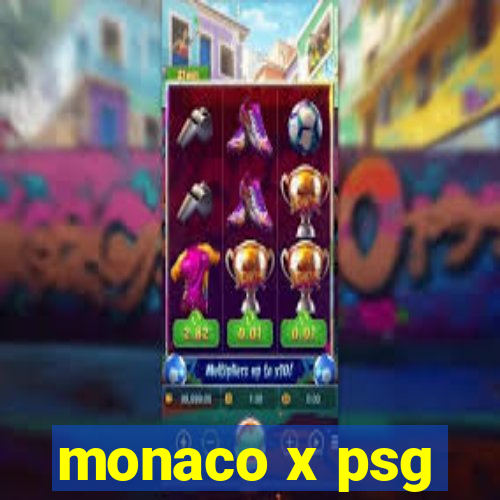 monaco x psg