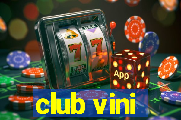 club vini