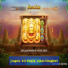 jogos virtuais sportingbet