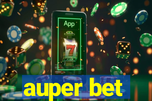 auper bet